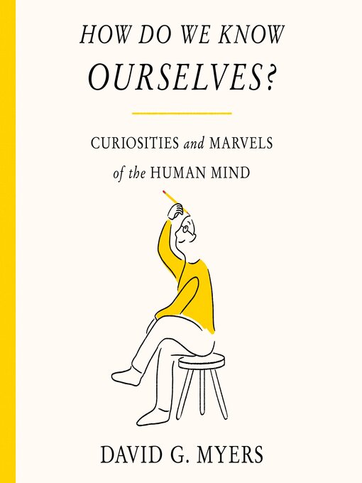 Title details for How Do We Know Ourselves? by David G. Myers - Available